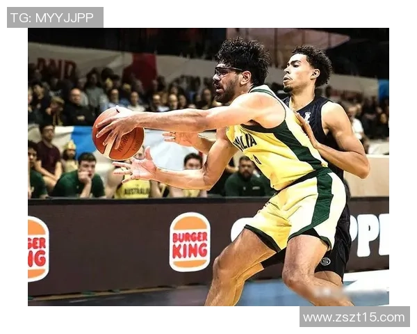 新西兰男篮对决澳大利亚男篮精彩赛事回顾与分析